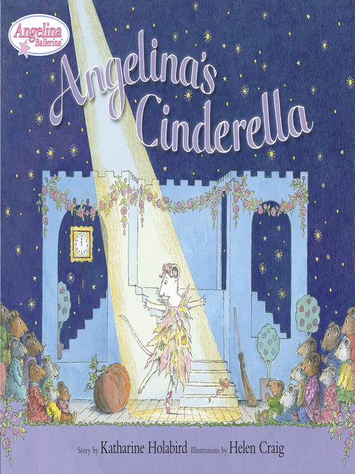 Title details for Angelina's Cinderella by Katharine Holabird - Wait list